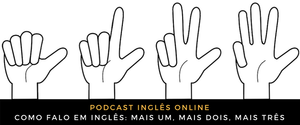 Como falo em inglês mais um, mais dois, mais três