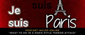 Inglês Online What to do in a Paris-style terror attack