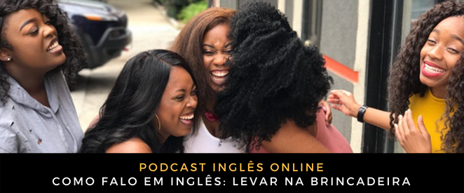 Inglês Online Levar na brincadeira