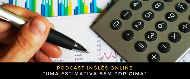 Inglês Online Uma estimativa bem por cima