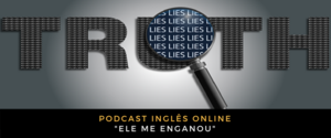 Inglês Online Ele me enganou