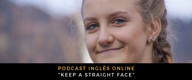 Podcast keep a straight face